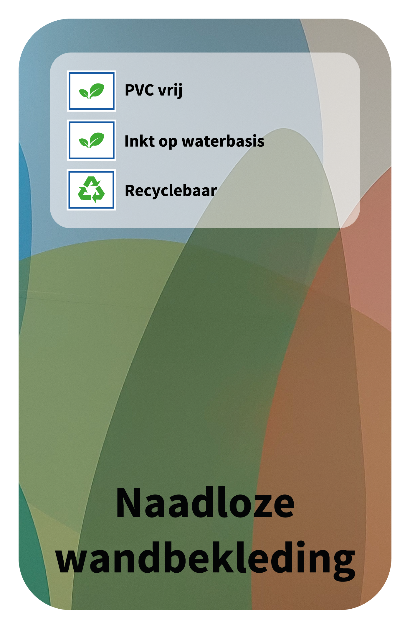 Naadloze wandbekleding, PVC vrij en recyclebaar